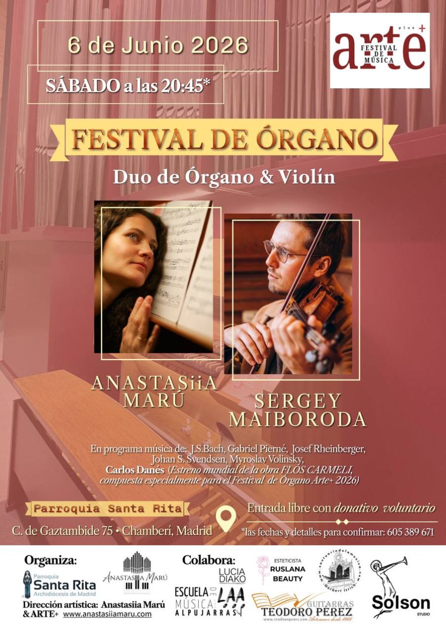 FESTIVAL DE ÓRGANO ARTE+, DUO DE ORGANO AND VIOLIN, Sergey Maiboroda. Anastasiia Maru